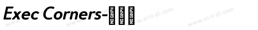 Exec Corners字体转换